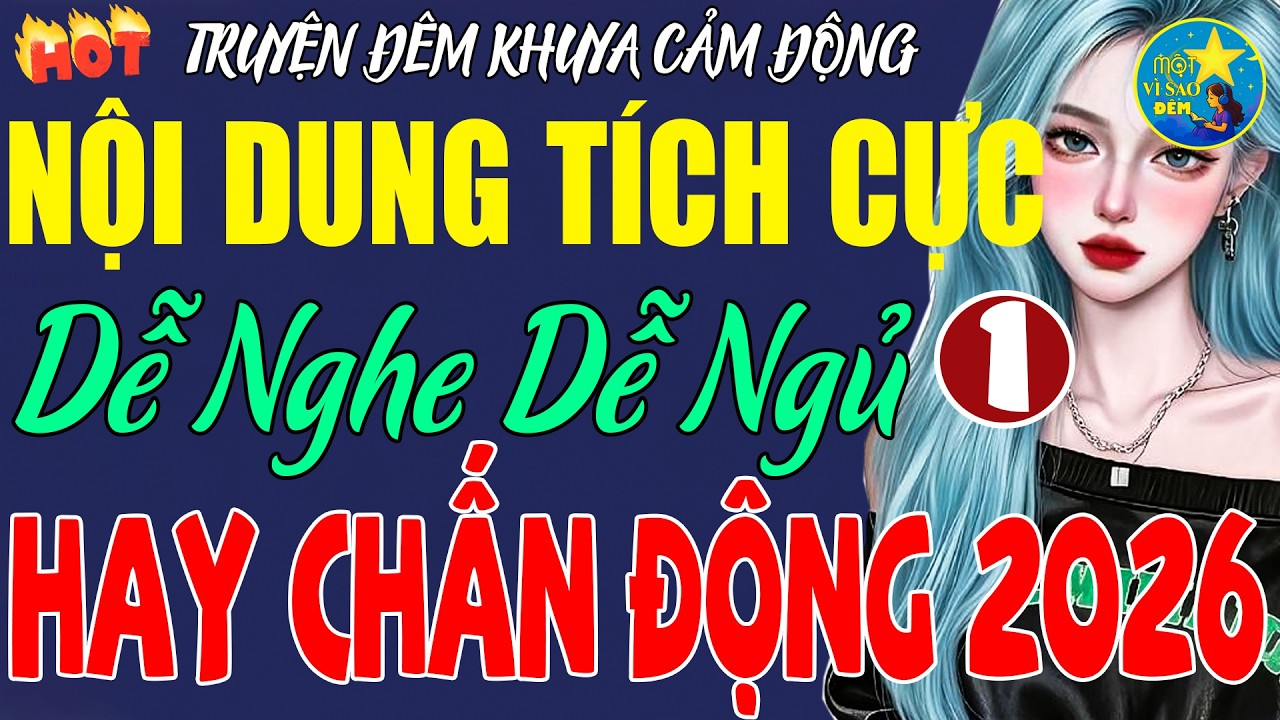 Câu Chuyện Hay Có 1 Không 2 –Nghe Rồi Vẫn Muốn Nghe Lại -Truyện Đêm Khuya Có Nội Dung Tích Cực Nhất