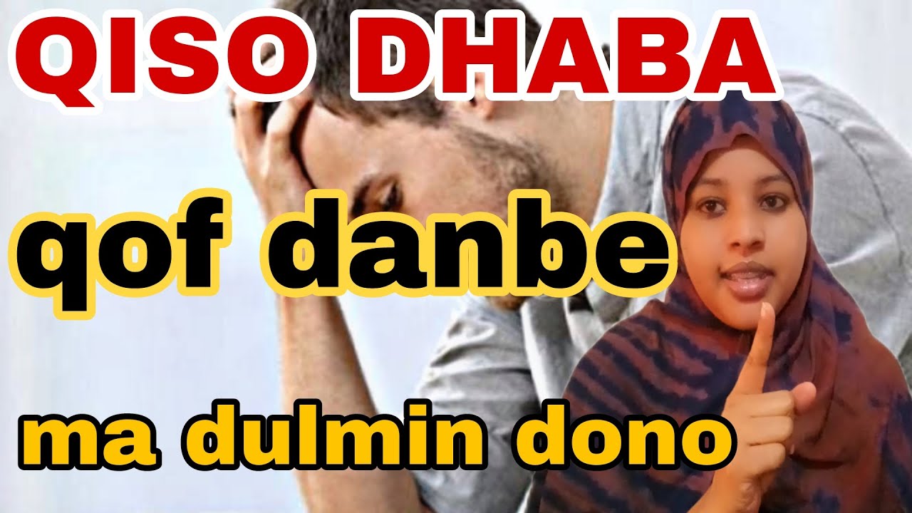 qiso dhaba// oo xanunbadan  kusabsan dulmiga dadka logaysto waxay iyo waxa kadhasha@afnaaneddabsan