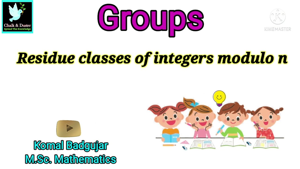 Group Theory  Lec - 13 | Residue Classes of Integers modulo n with Examples #learnwithkomalbadgujar