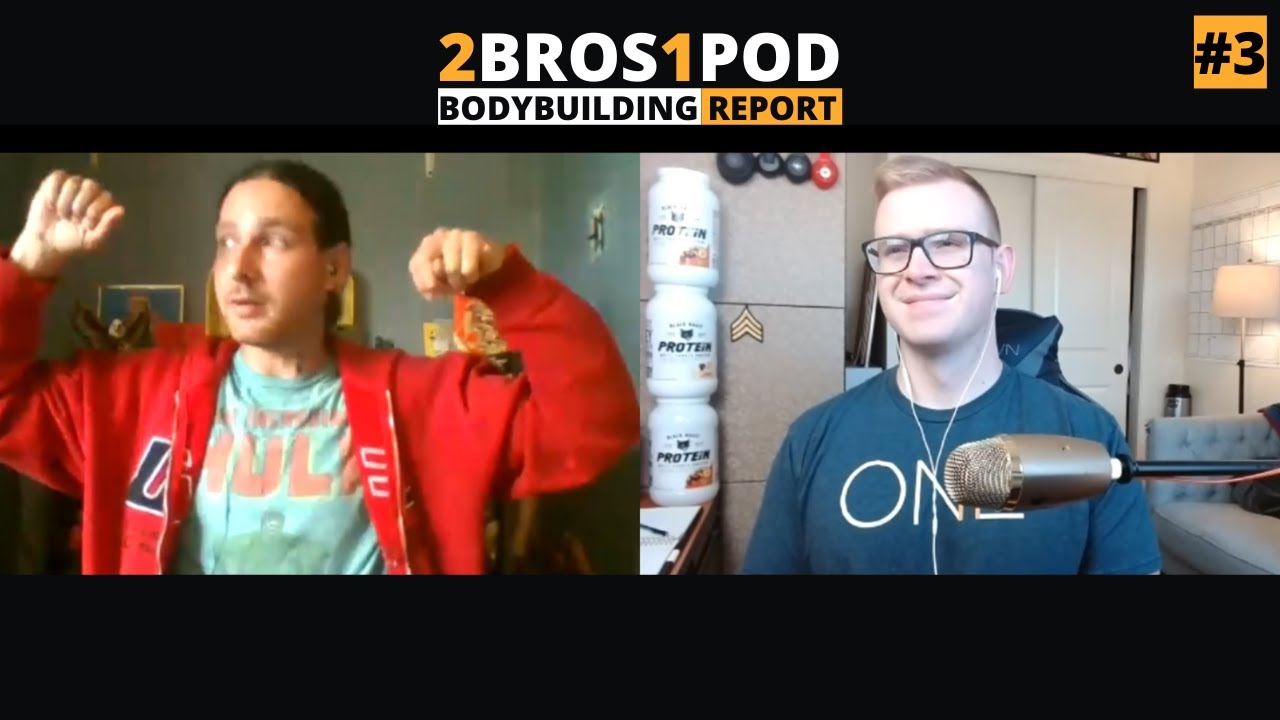 2 Bros 1 Pod  Episode #3 w/ Marx Max Muscle and Saunch Bodybuilding