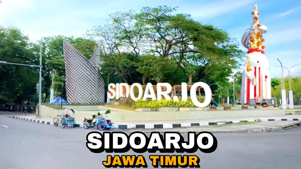 SIDOARJO JAWA TIMUR INDONESIA TERBARU KOTA DELTA KABUPATEN SIDOARJO
