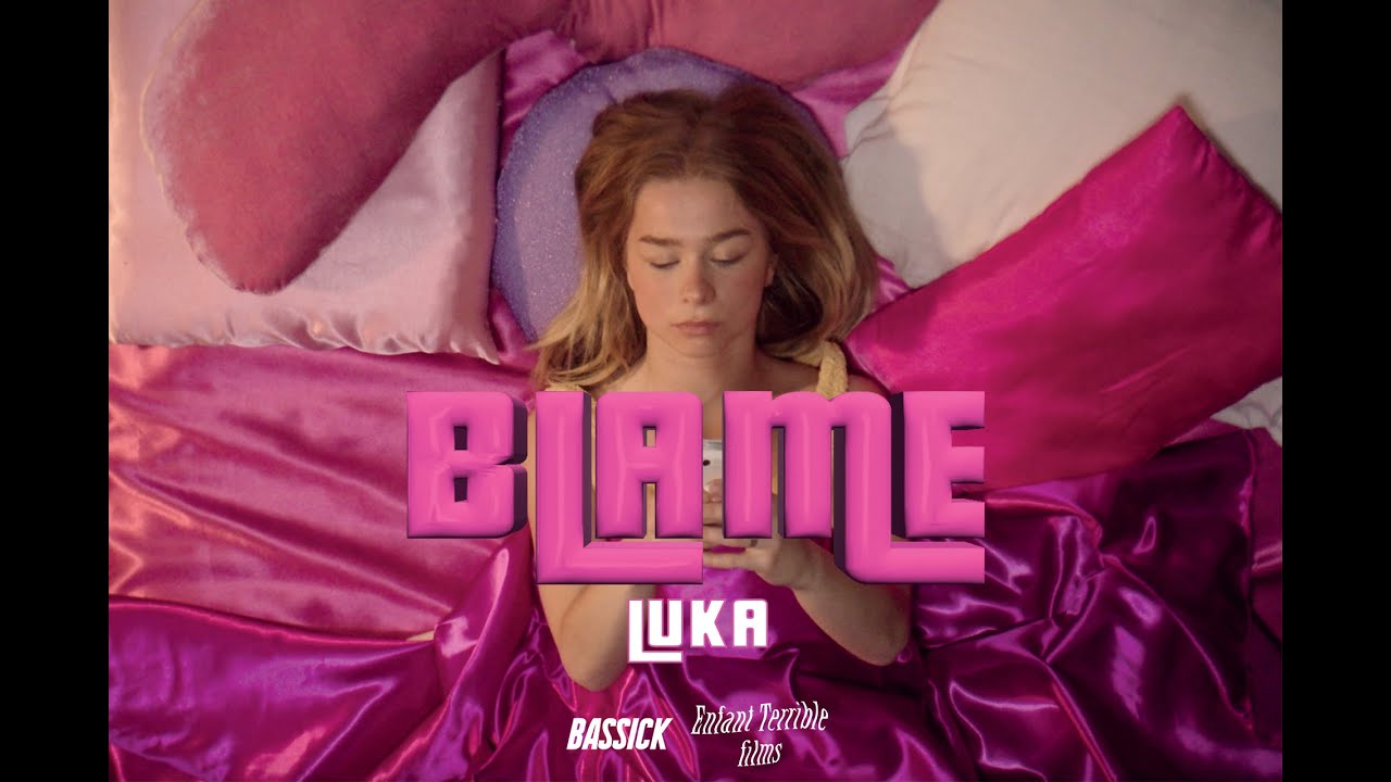 Luka - Blame (Official Music Video)