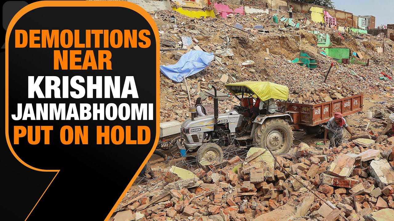 Demolition drive by Railways near Krishna Janmabhoomi in Mathura put on hold for 10 days | News9