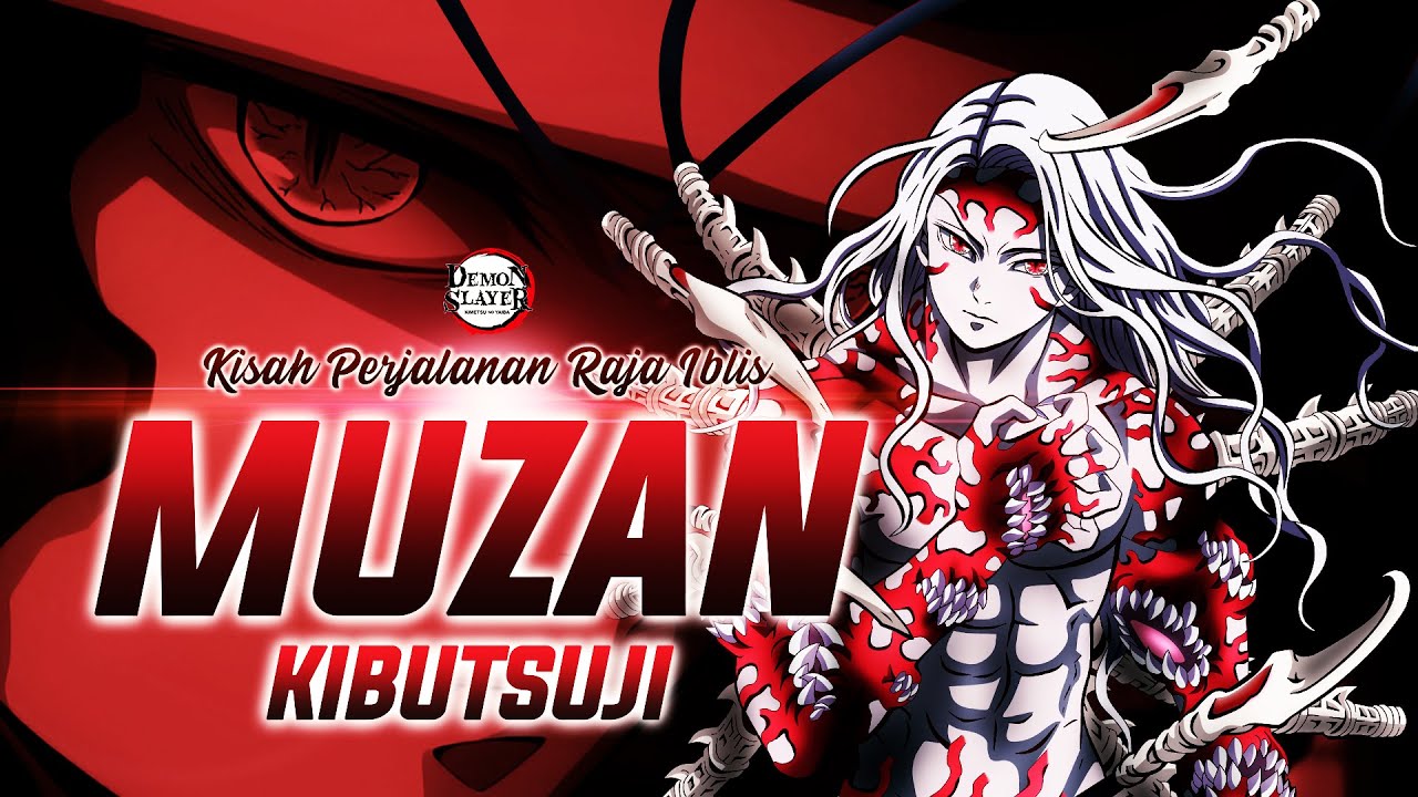 Kisah Kibutsuji Muzan : Sang Raja Iblis | KIMETSU NO YAIBA