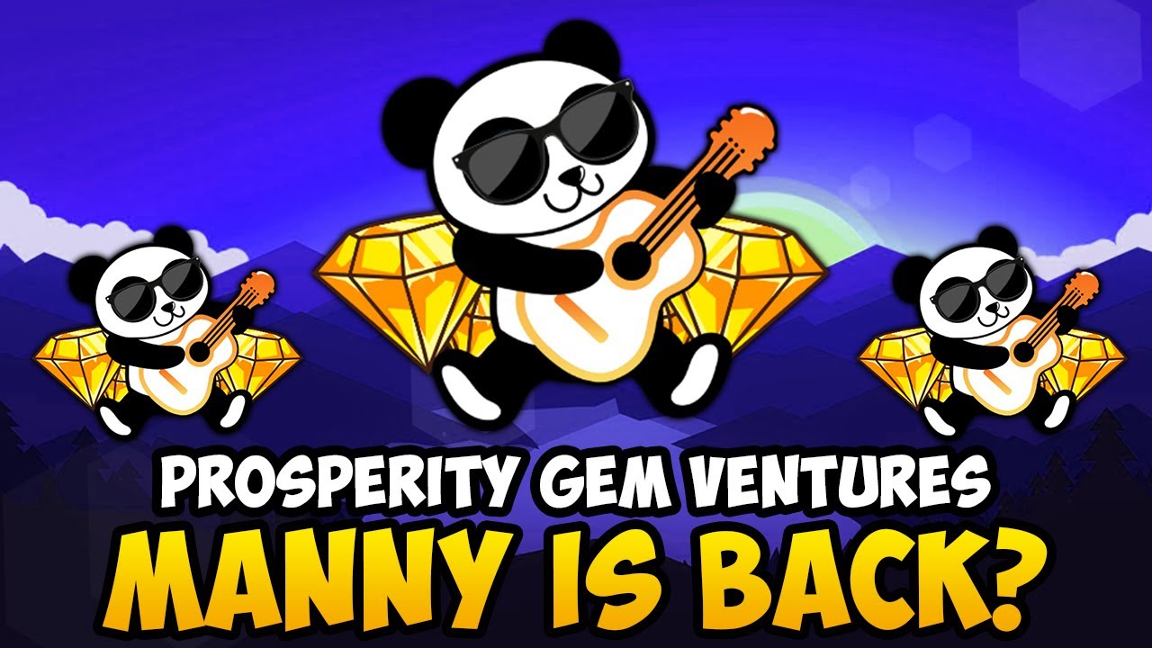 PGV - MANNY IS BACK??? (PROSPERITY GEM VENTURES UPDATES & NEWS)