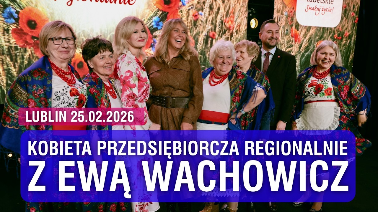 Inauguracja Konkursu „Kobieta Przedsiębiorcza Regionalnie z Ewą Wachowicz”