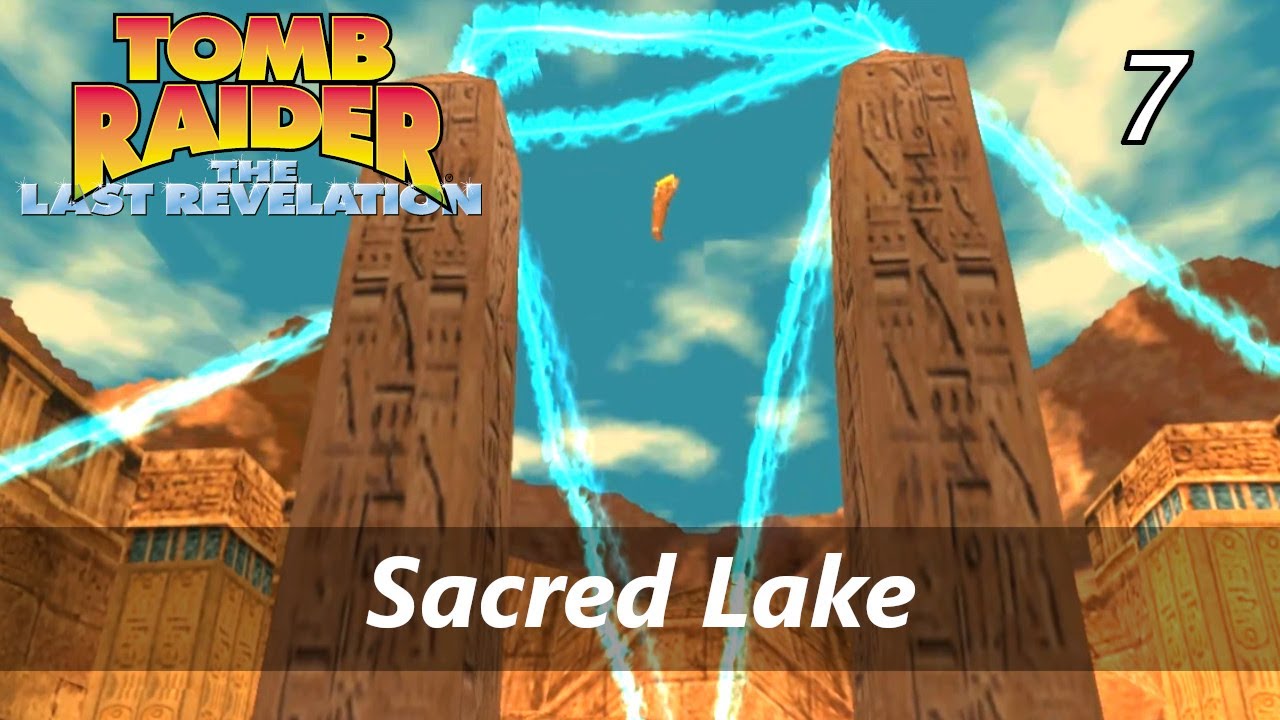 Tomb Raider 4 Walkthrough | 7 - Sacred Lake