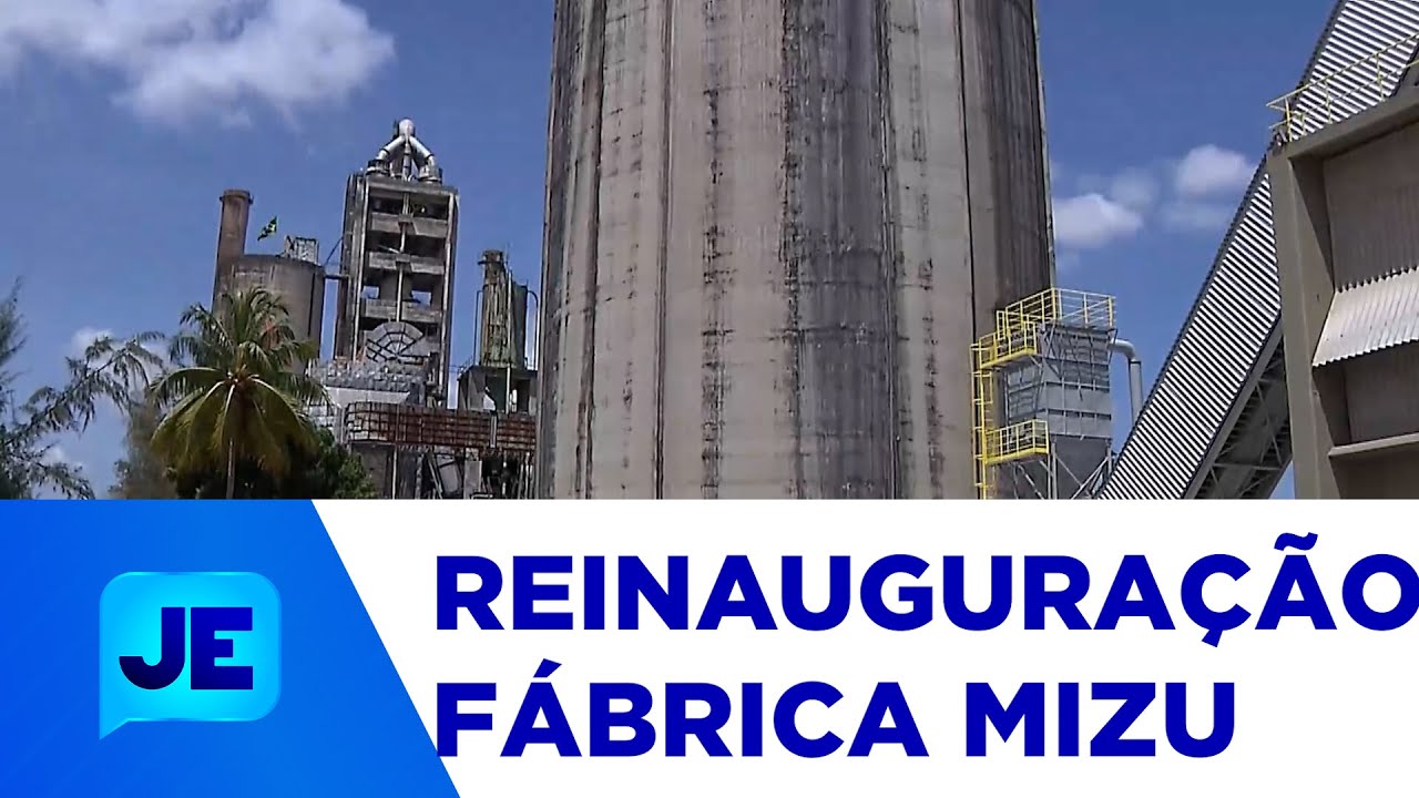 Mizu fábrica de cimentos volta a funcionar em Socorro - JE