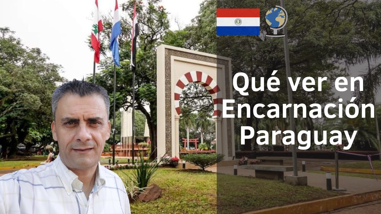 ENCARNACIÓN: No te quedes con las ganas de descubrirla!! | Paraguay