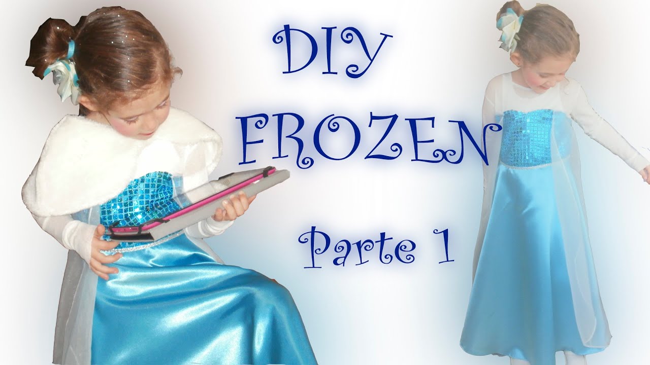 1.Disfraz Frozen - hacer patrón vestido
