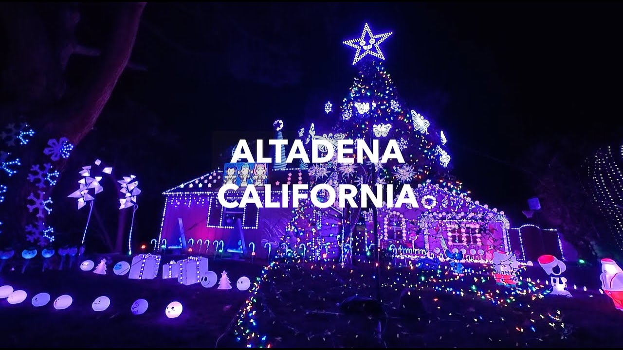 Altadena and Pasadena, California - Christmas Edition