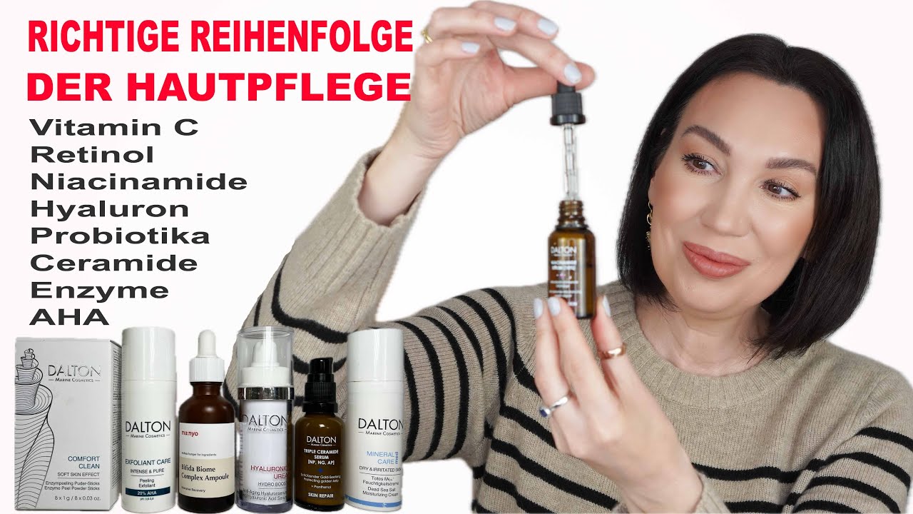 Die RICHTIGE REIHENFOLGE DER HAUTPFLEGE : Vitamin C, Retinol, Niacinamide, AHA, Enzym Peeling