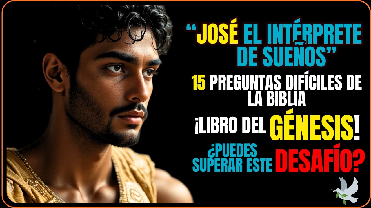 20 Preguntas sobre la Vida de José | El Intérprete de los Sueños Libro de (GENESIS) Quiz Bíbliico
