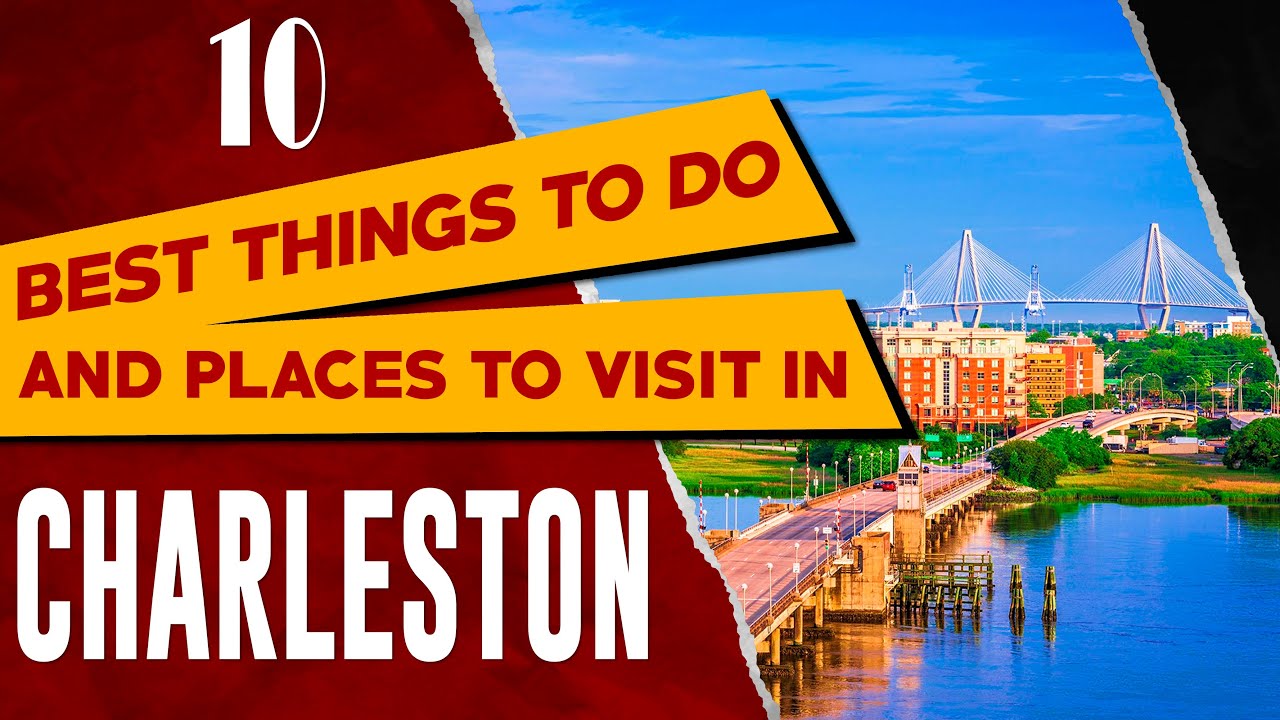 CHARLESTON, SOUTH CAROLINA - Top Things to Do | Best Places to Visit in Charleston SC (Travel Guide)