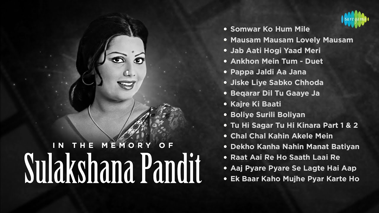 In the memory of Sulakshana Pandit | Somwar Ko Hum | Mausam Mausam Lovely Mausam | Old Hindi Songs
