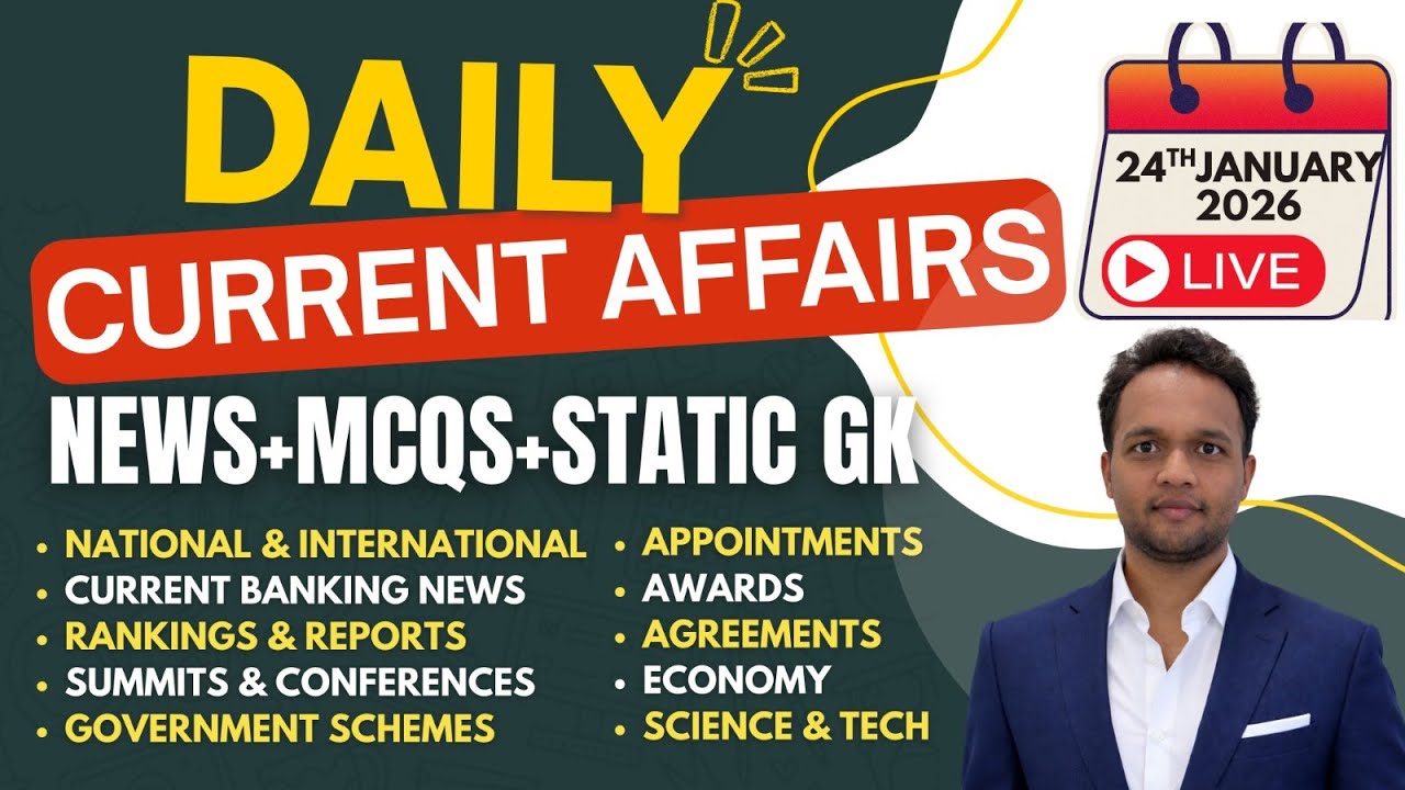 JANUARY 24 TH Current Affairs 2026 | Daily Current Affairs  SSC, RRB, Bank, POLICE, APPSC, TGPSC