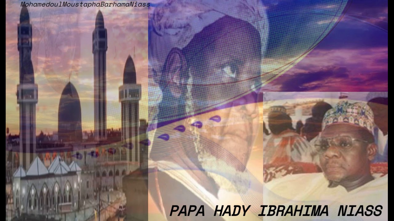 BAYE NIASS - PAPA HADY IBRAHIMA NIASS