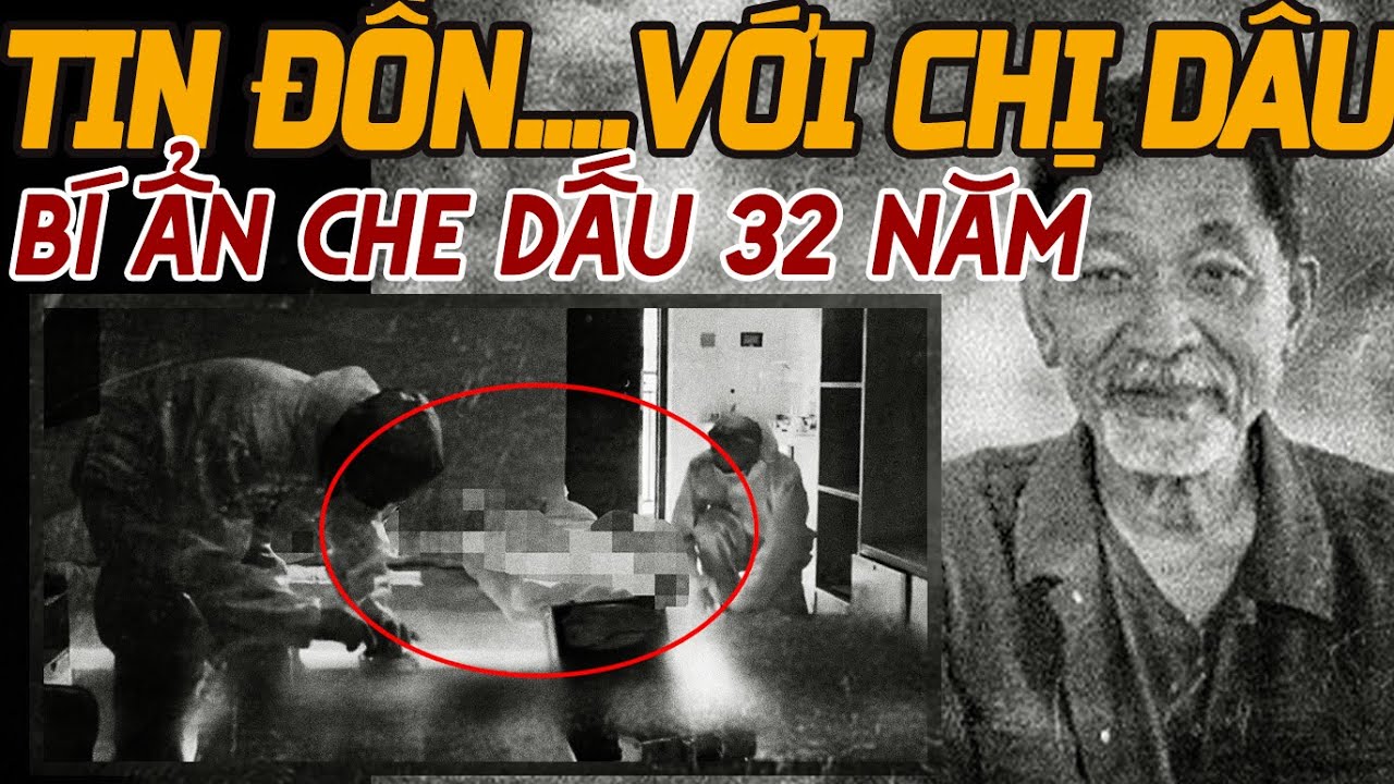 Kỳ Án Trung Quốc : 32 Năm Giả Danh Sống Chung Với Chị Dâu & BÍ Mật Bị Bóc Trần