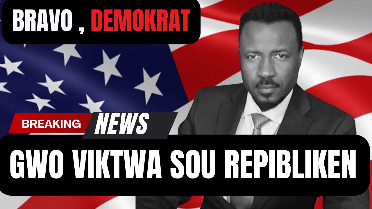 BON NOUVEL POU DEMOKRAT - GWO VIKTWA NAN POLITIK ETAZINI - BAGAY YO KA CHANJE POU YO  - ABNER GELIN