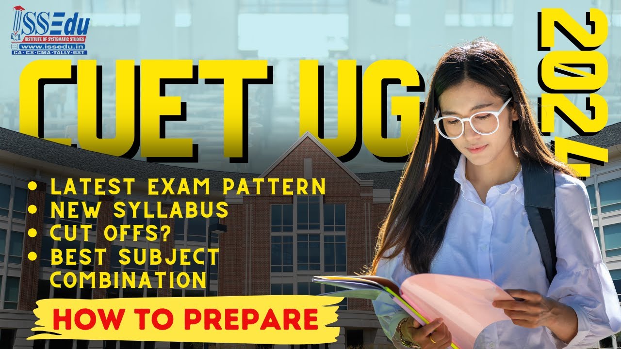 What is CUET 2024 Exam? All About CUET UG | How to Prepare ?