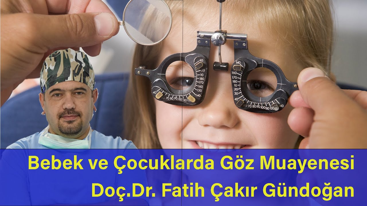 Bebek ve Çocuklarda Göz Muayenesi