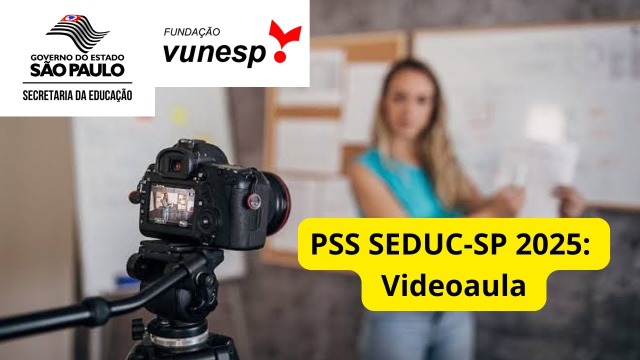 Processo Seletivo Professor Estado de São Paulo 2025: O que você precisa saber sobre a VIDEOAULA