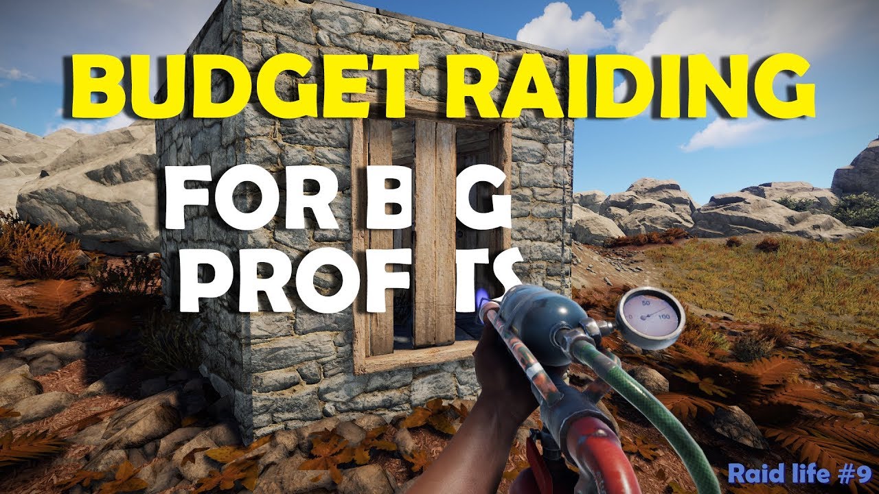 Budget Raiding For Big Profits - Rust - RaidLife #9