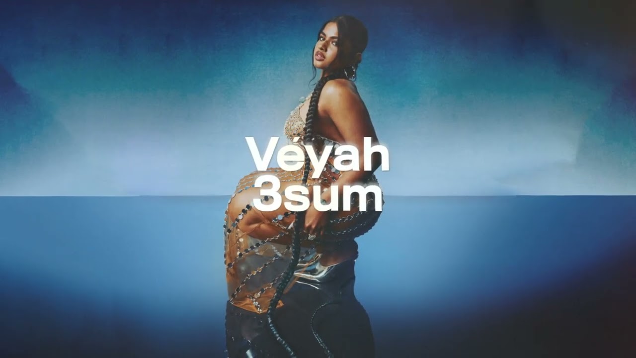 Véyah - 3sum (Official Lyric Video)