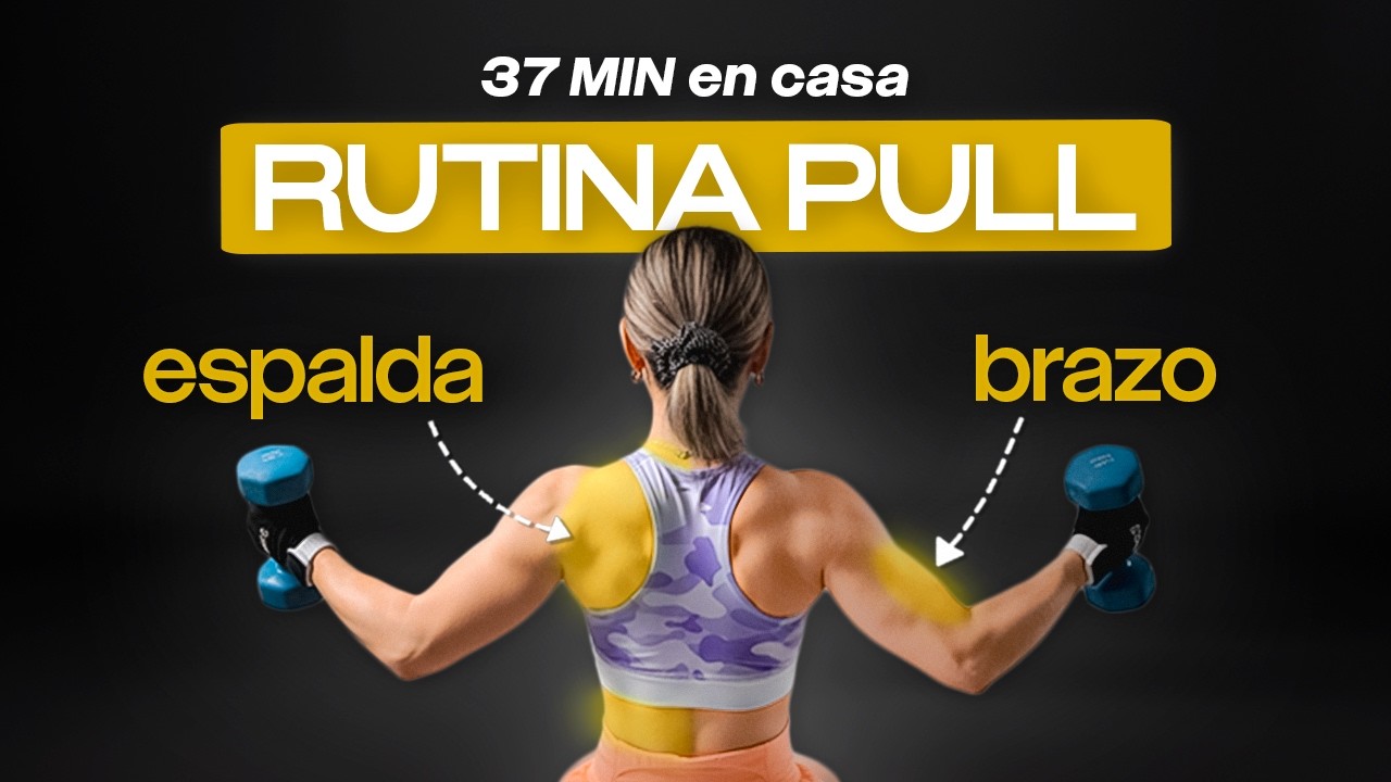 ESPALDA y BÍCEPS A FUEGO en CASA 🔥 Rutina PULL 37 Min con Mancuernas | Ejercicios en Tiempo Real