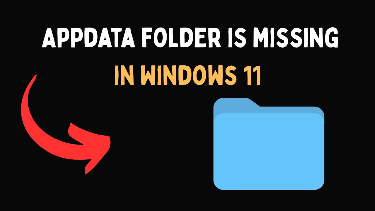 Папка Appdata отсутствует в Windows 11
