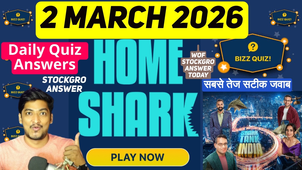 Biz Quiz 2 March 2026 | Shark Tank India Season 5 Live Play along Answers, StockGro Answer Today