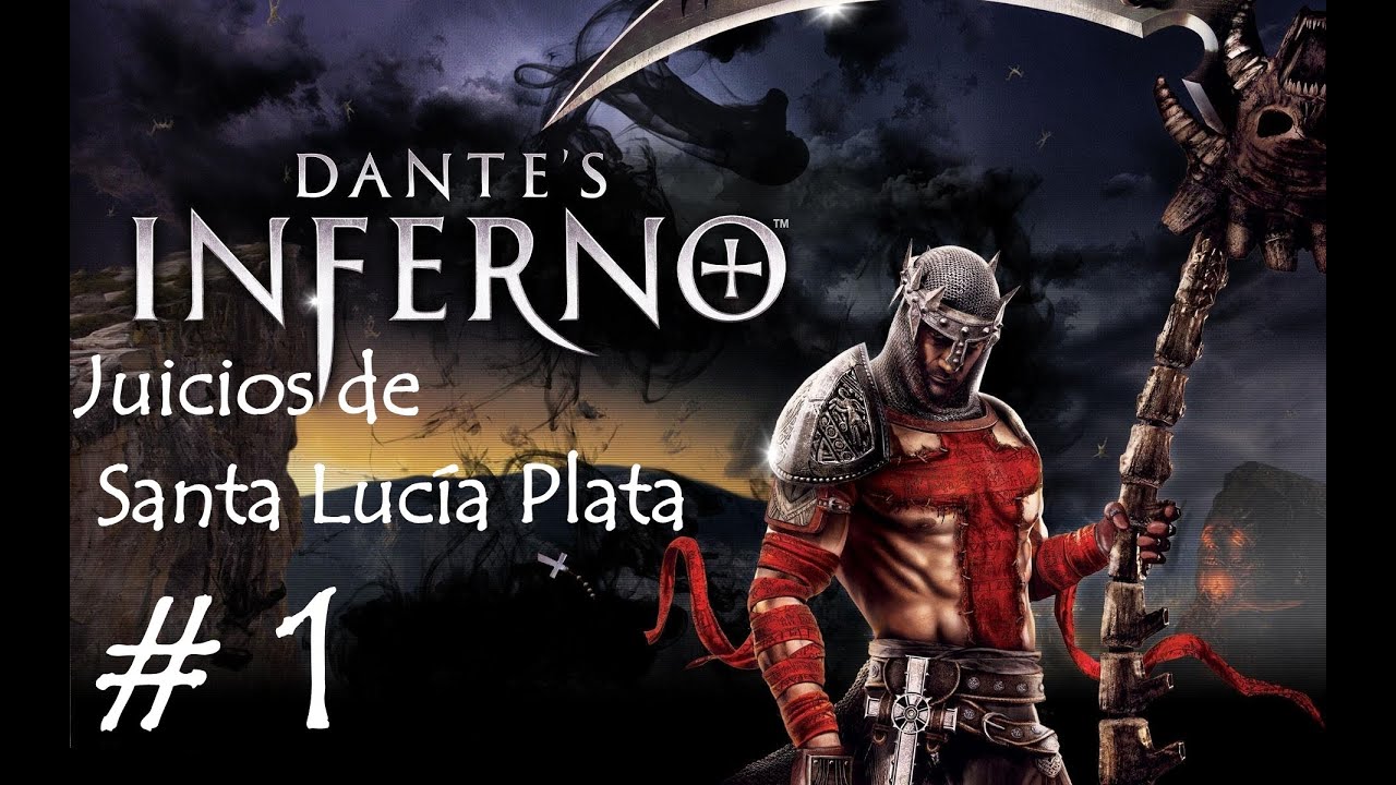 Dantes Inferno | Juicios de Santa Lucía de Plata EA  #1