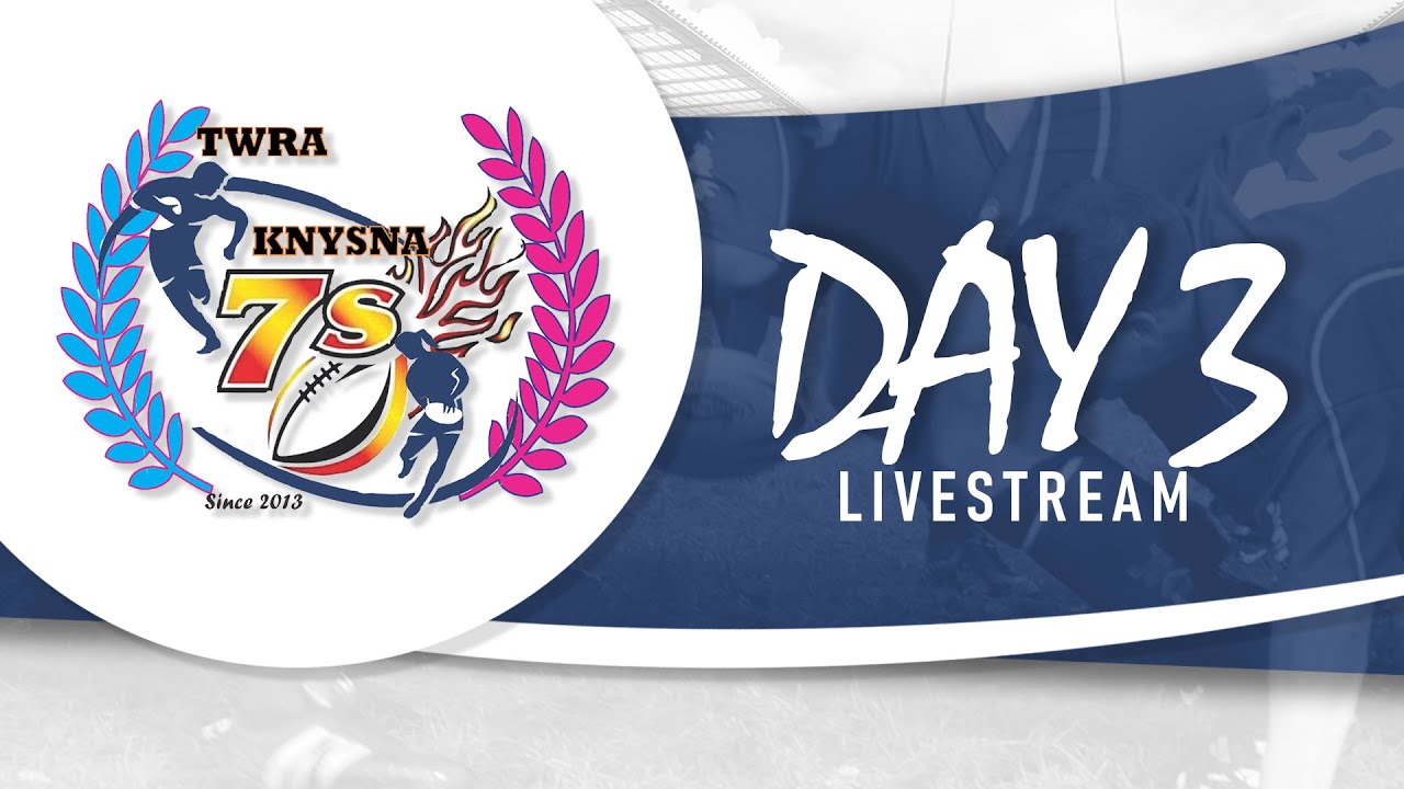 2023 TWRA – Knysna 7’s Day 3