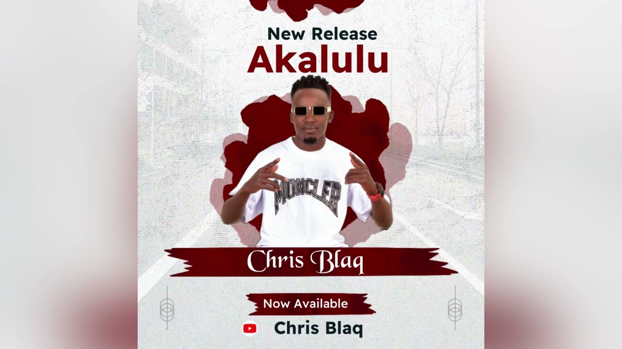 Akalulu by Chris Blaq (New Ugandan Music 2026)