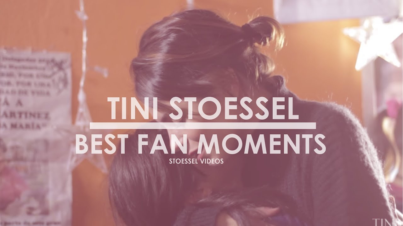 Tini Stoessel | Best Fan Moments