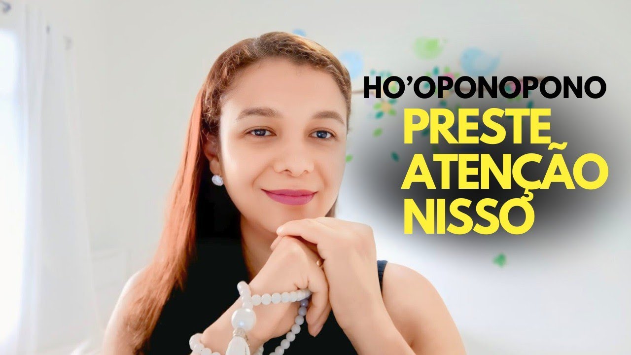 O DETALHE DO HO'OPONOPONO que muda tudo 