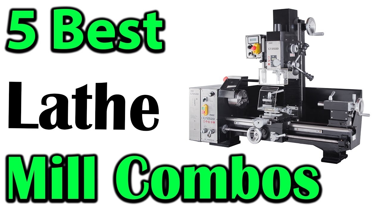 TOP 5 Best Lathe Mill Combos Review 2023