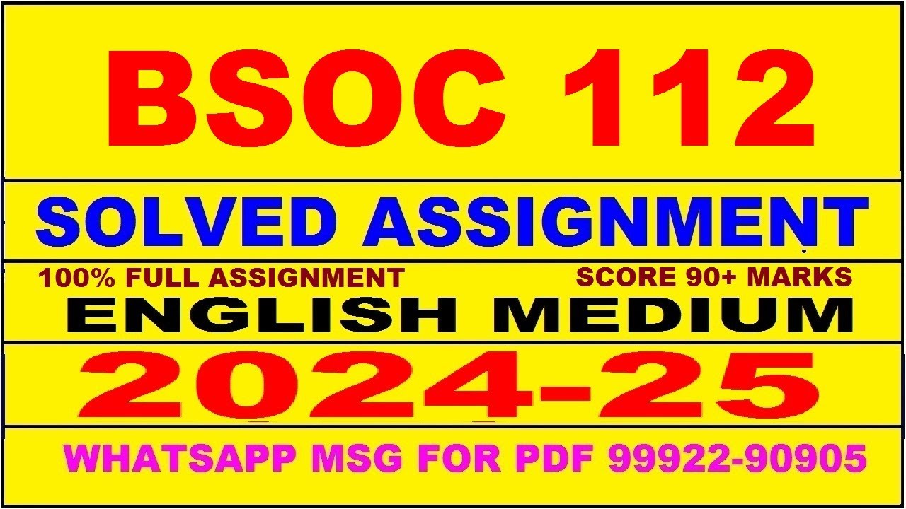 bsoc 112 solved assignment 2024-25 | bsoc 112 solved assignment in english 2025 | bsoc 112 2024-25