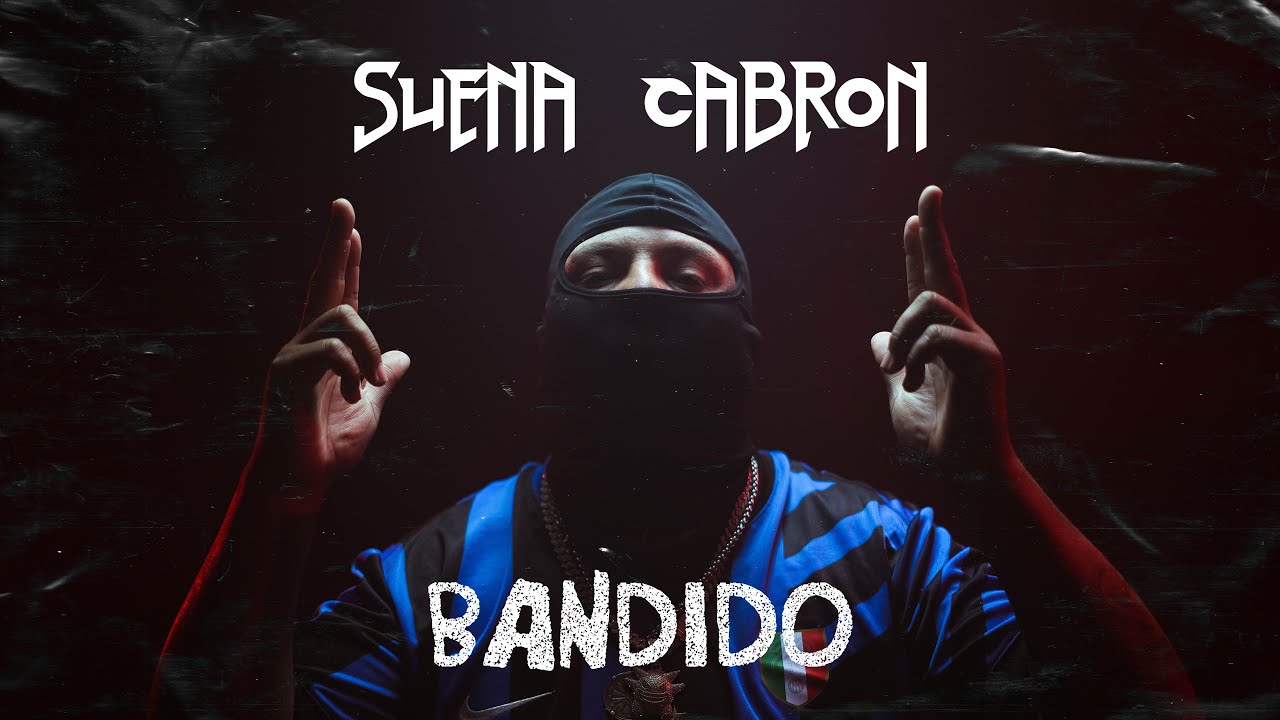 Bandido - Suena Cabr&oacute;n