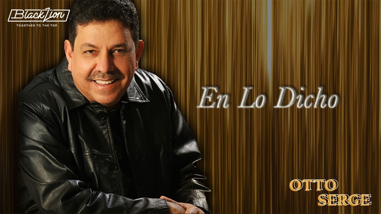 Otto Serge - En Lo Dicho (Audio Oficial)