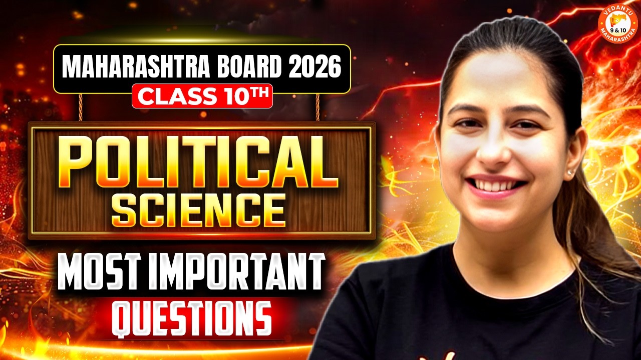 Political Science Class 10 Most IMP Questions | Political Science 10th MH Board 2026 | By Varsha Mam