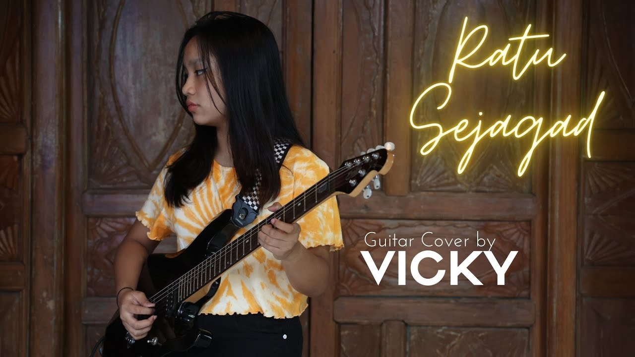 Ratu Sejagad - guitar cover by Vicky