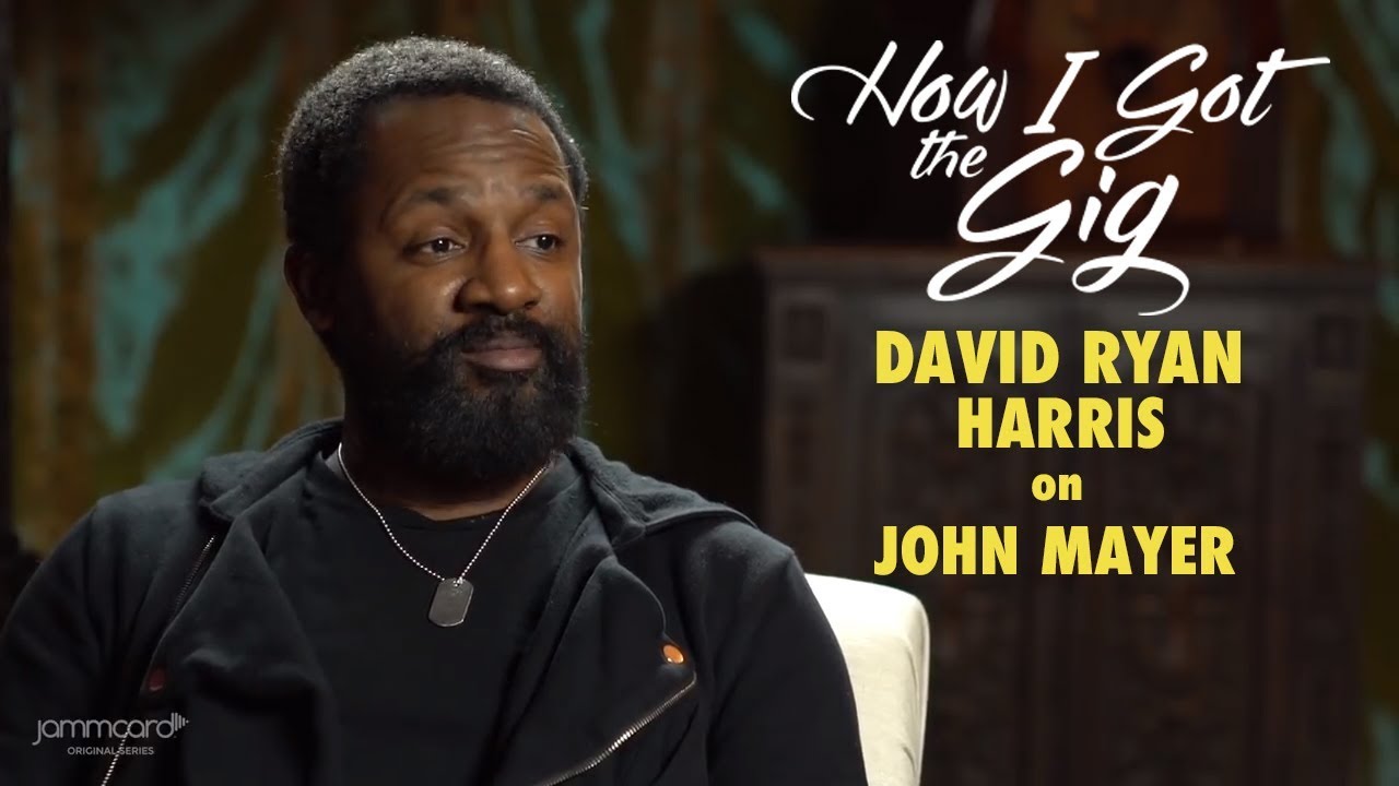 David Ryan Harris on John Mayer | How I Got the Gig | Season 2 Episode 4