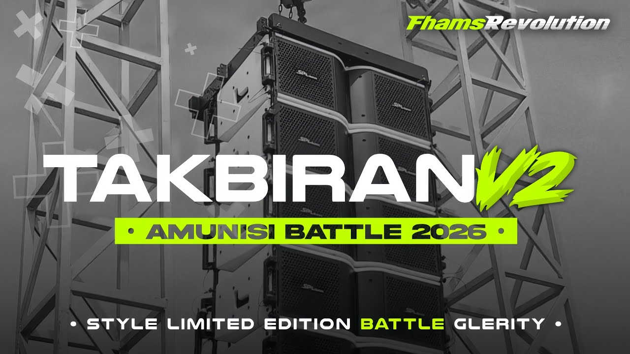 DJ TAKBIRAN V2 TERBARU 2026 - STYLE LIMITED EDITION GLERITY | FHAMS REVOLUTION