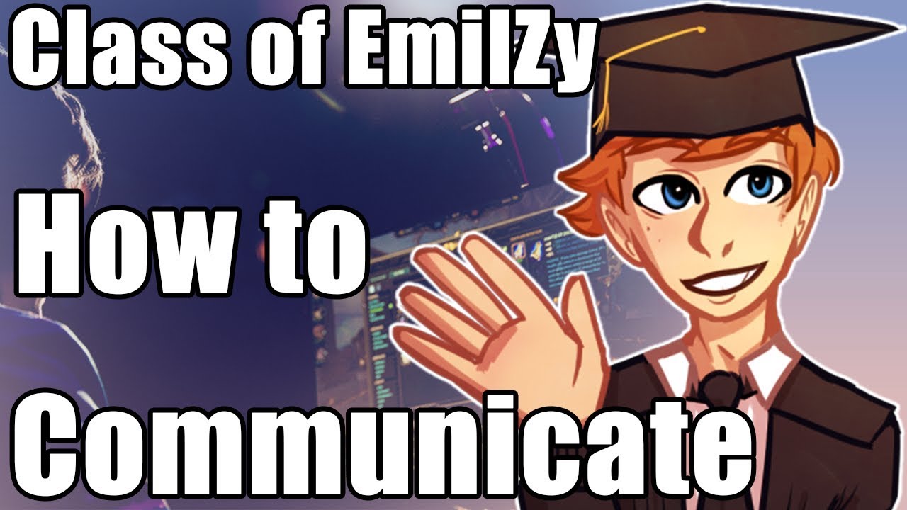 Class of EmilZy: How to communicate!