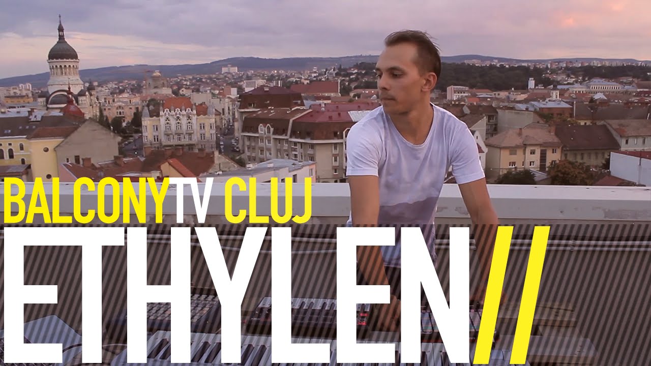ETHYLEN - UNDEVA (BalconyTV)