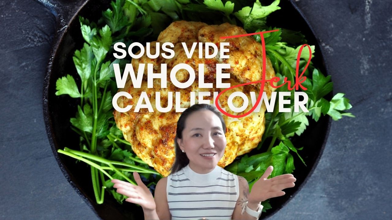 Sous Vide Whole Jerk Cauliflower