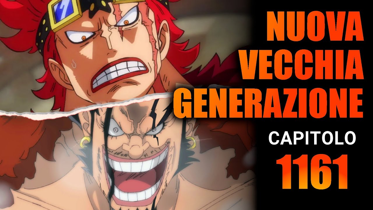NUOVA/VECCHIA GENERAZIONE - CAPITOLO 1161 (analisi e teoria) | ONE PIECE