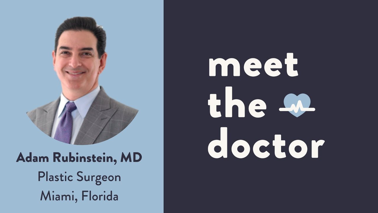 Adam Rubinstein, MD - Plastic Surgeon in Miami, Florida