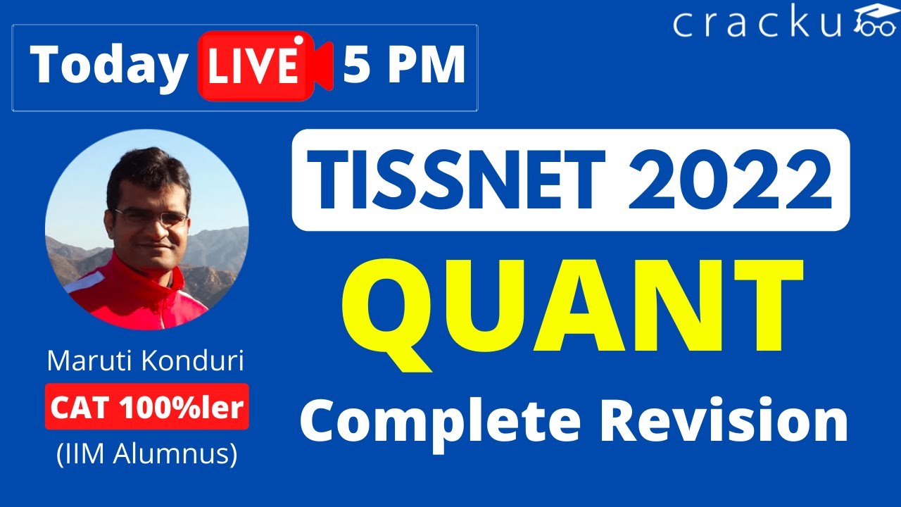 TISSNET 2022 - Quant Complete Revision By Maruti Sir (CAT 100%ler)